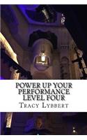 Power Up Your Performance Level Four: Acting Fundamentals