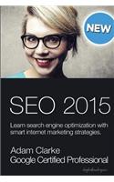 Search Engine Optimization 2015: Learn Seo with Smart Internet Marketing Strategies(English)