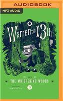 Warren the 13th and the Whispering Woods