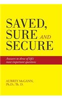 Saved, Sure and Secure
