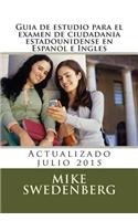 Guia de Estudio Para El Examen de Ciudadania Estadounidense En Espanol y Ingles
