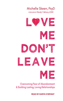 Love Me, Don't Leave Me