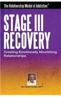 Stage III of Recovery