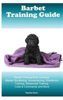 Barbet Training Guide Barbet Training Book Includes