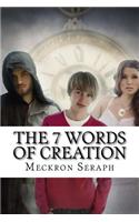 7 Words of Creation
