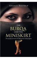 burqa and the miniskirt: The suicide terrorists Fertility power and progress