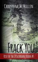 Frack You