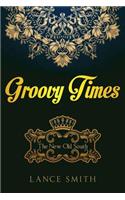 Groovy Times: (English)