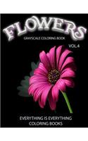 Flowers, The Grayscale Coloring Book Vol.4