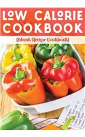Low Calorie Cookbook: Blank Recipe Journal Cookbook