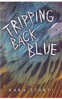 Tripping Back Blue