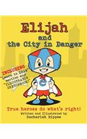 Elijah and the City in Danger