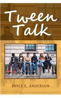Tween Talk