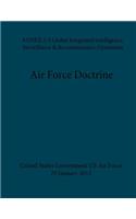 Air Force Doctrine ANNEX 2-0 Global Integrated Intelligence, Surveillance & Reconnaissance Operations 29 January 2015