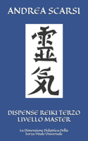 Dispense Reiki Terzo Livello Master