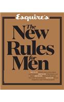Esquire's the New Rules for Men: A Man's Guide to Life