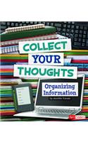 Research Tool Kit Collect Your Thoughts Organizing Information