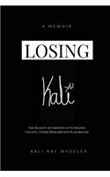 Losing Kali: (English)