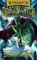 Dragonwatch Wrath of the Dragon King: Volume 2(Dragonwatch)