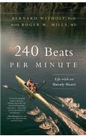 240 Beats per Minute