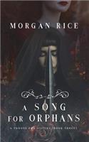 Song for Orphans (A Throne for Sisters-Book Three)