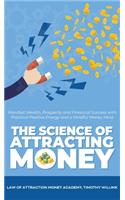 The Science of Attracting Money