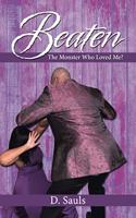 Beaten: The Monster Who Loved Me?