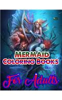 Mermaid Coloring Books For Adults: An Adult Coloring Book with Beautiful Fantasy Women Coloring Books for Adults