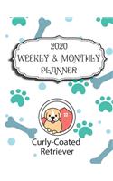 2020 Curly-Coated Retriever Planner: Weekly & Monthly with Password list, Journal calendar for Curly-Coated Retriever owner: 2020 Planner /Journal Gift,134 pages, 8.5x11, Soft cover, Ma