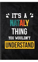 It's a Nataly Thing You Wouldn't Understand