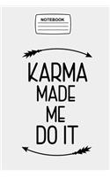 Notebook Karma Made me do it