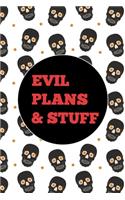 Evil Plans And Stuff