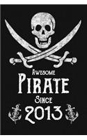 Awesome Pirate Since 2013