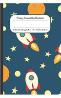 Rocket Ship Primary Composition Notebook: Rocket Ship Draw and Write Dashed Midline School Exercise Book - 120 Story Pages