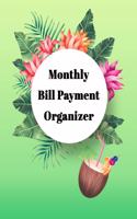 Monthly Bill Payment Organizer