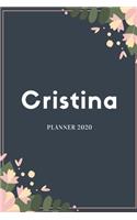 Cristina Planner 2020: Planner Settimanale con Calendario Mensile e Annuale I Date Importante I Osservazioni I Focus Mensile I Obietivi Mensiili e con tanto spazio per tuo