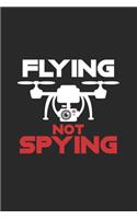 Flying not spying