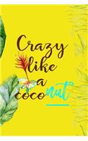 Crazy Like A Coconut