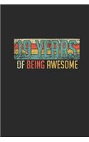 19 Years Of Being Awesome: Graph Paper Notebook - Awesome Birthday Gift Idea