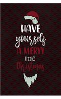 Have Yourself A Merry Little Christmas