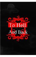 To Hell and Back: Notebook Journal Composition Blank Lined Diary Notepad 120 Pages Paperback Black Texture Hell