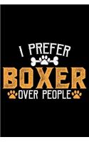 I Prefer Boxer Over People