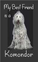 My best Friend is a Komondor: 8" x 5" Blank lined Journal Notebook 120 College Ruled Pages