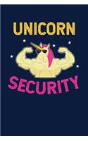 Unicorn Security: Notebook For Unicorns Lovers Featuring A Funny Colorful Unicorn