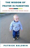 Wisdom of Prayer in Parenting