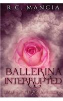 Ballerina Interrupted