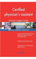 Certified physician's assistant RED-HOT Career; 2551 REAL Interview Questions