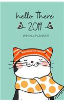 Hello There 2019: Weekly Planner