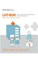 LHT-BOK Lean Healthcare Transformation Body of Knowledge