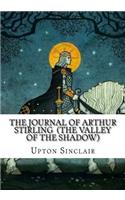 The Journal of Arthur Stirling (The Valley of the Shadow)